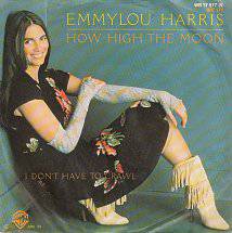 Emmylou Harris : How High the Moon